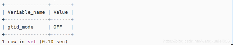 @@GLOBAL.GTID_MODE = OFF 问题
